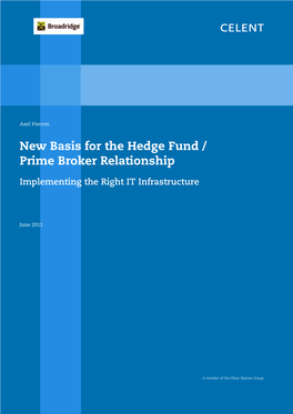 New Basis for the Hedge Fund / Prime Broker Relationship