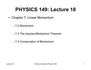 PHYSICS 149: Lecture 18