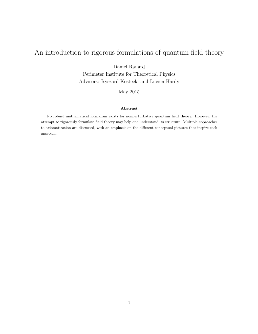 An Introduction to Rigorous Formulations of Quantum Field Theory