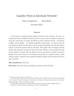 Liquidity Flows in Interbank Networks!
