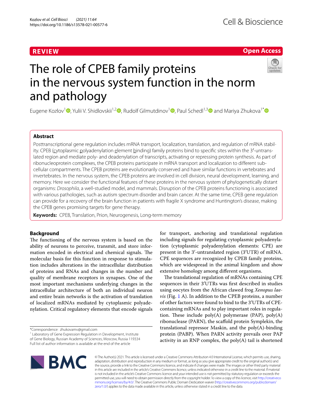 The Role of CPEB Family Proteins in the Nervous System Function in the Norm and Pathology Eugene Kozlov1 , Yulii V