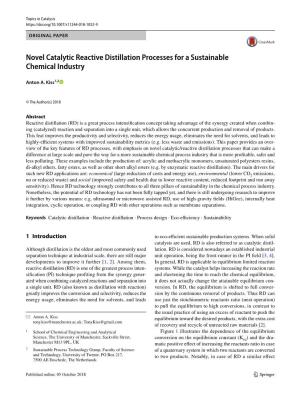 Novel Catalytic Reactive Distillation Processes for a Sustainable Chemical Industry