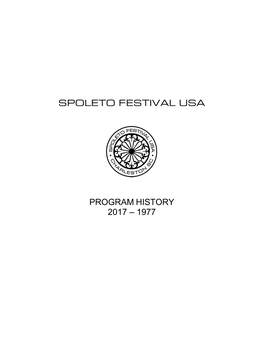 Spoleto Festival Usa Program History 2017 – 1977