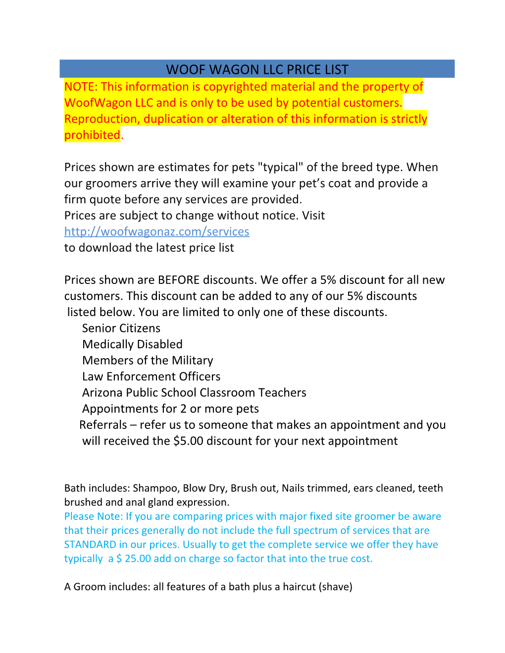 WOOF WAGON LLC PRICE LIST NOTE: This Information Is Copyrighted Material and the Property of Woofwagon LLC and Is Only to Be Used by Potential Customers