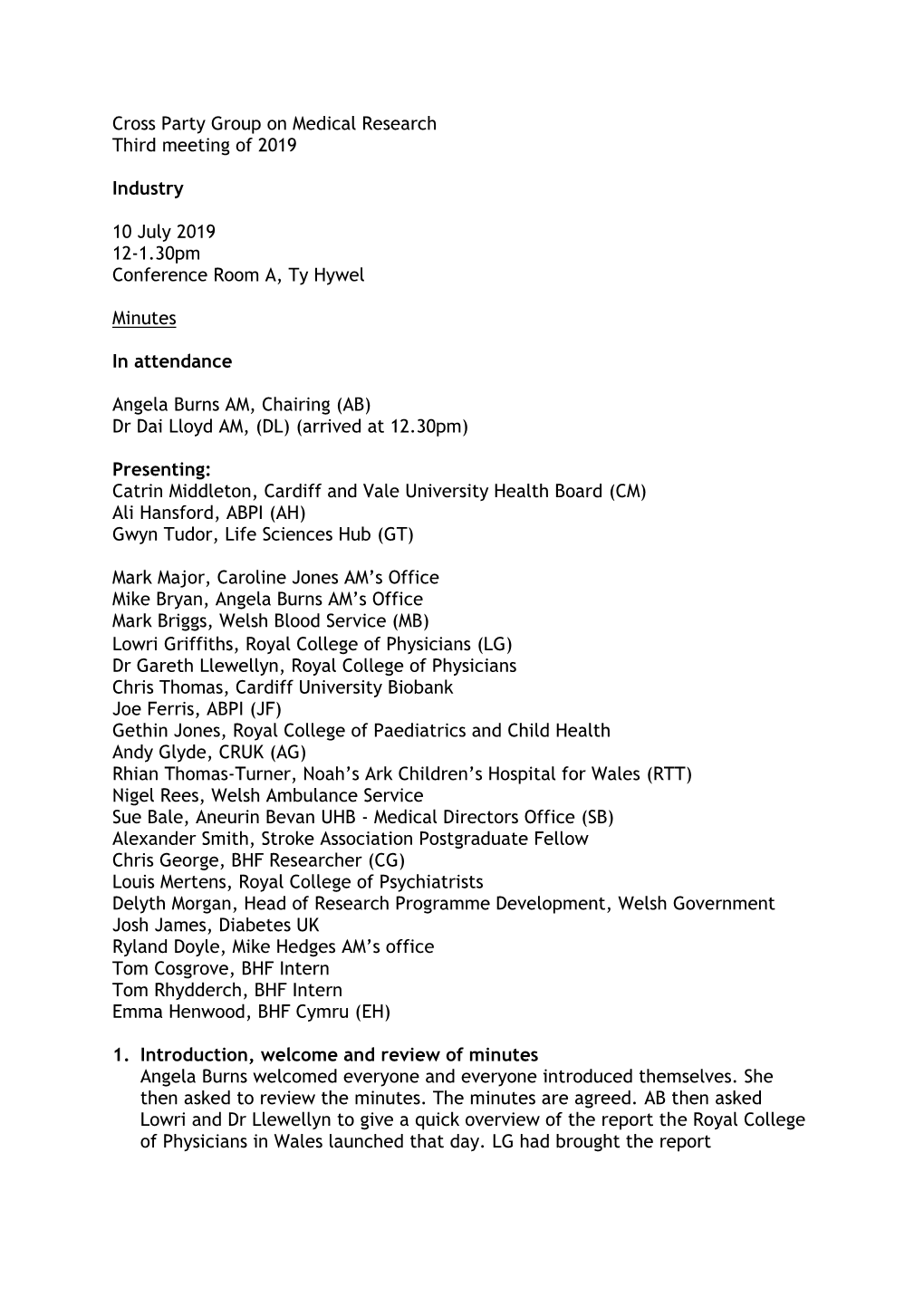 Cross Party Group on Medical Research Third Meeting of 2019 Industry 10 July 2019 12-1.30Pm Conference Room A, Ty Hywel Minutes