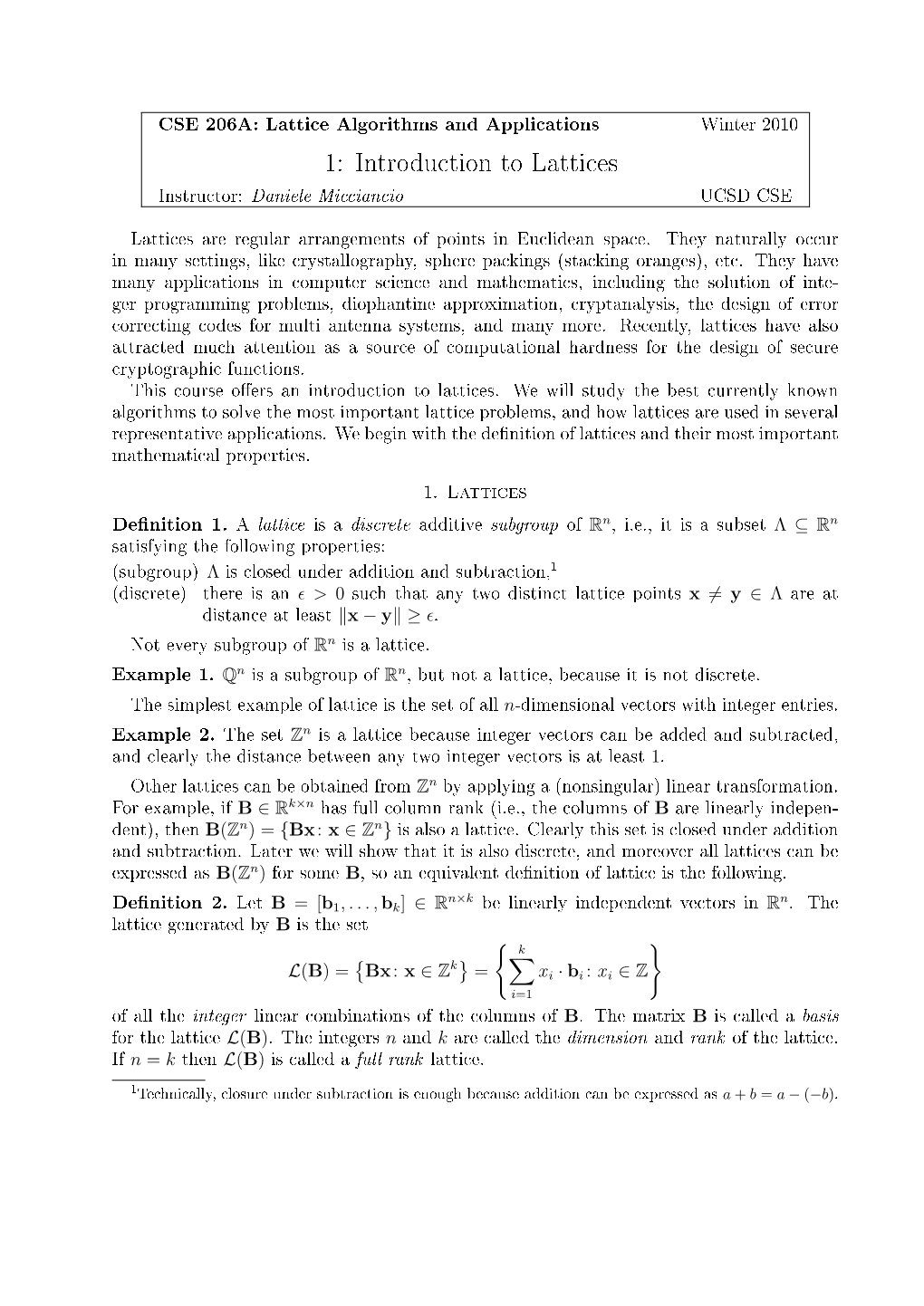 Introduction to Lattices Instructor: Daniele Micciancio UCSD CSE