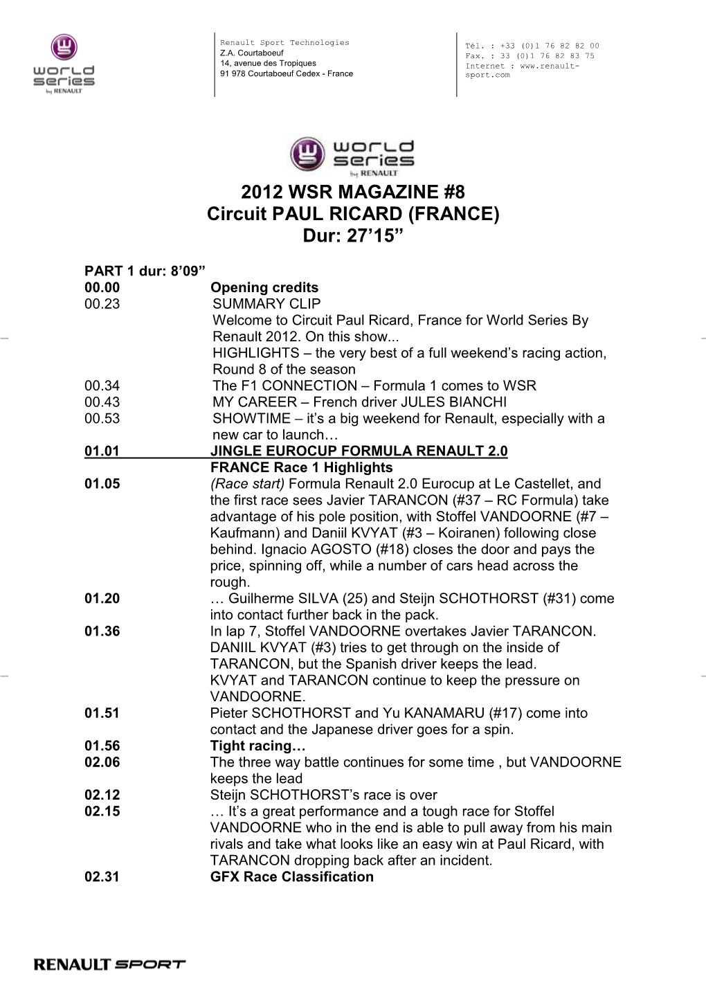 2012 WSR MAGAZINE #8 Circuit PAUL RICARD (FRANCE) Dur: 27’15”