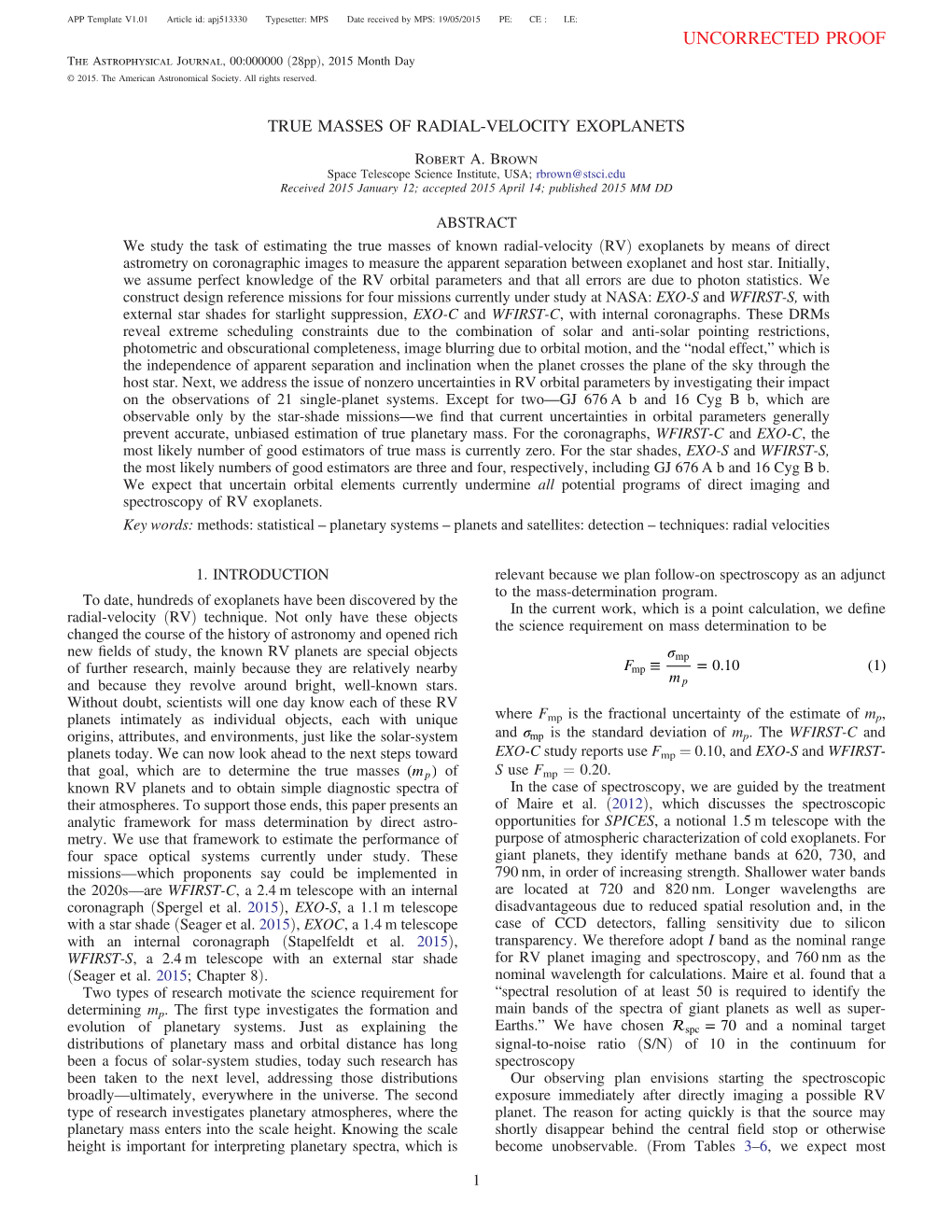 TRUE MASSES of RADIAL-VELOCITY EXOPLANETS Robert A