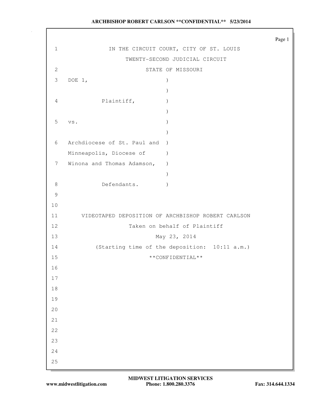 1 in the CIRCUIT COURT, CITY of ST. LOUIS TWENTY-SECOND JUDICIAL CIRCUIT 2 STATE of MISSOURI 3 DOE 1, ) ) 4 Plaintiff, ) ) 5 Vs