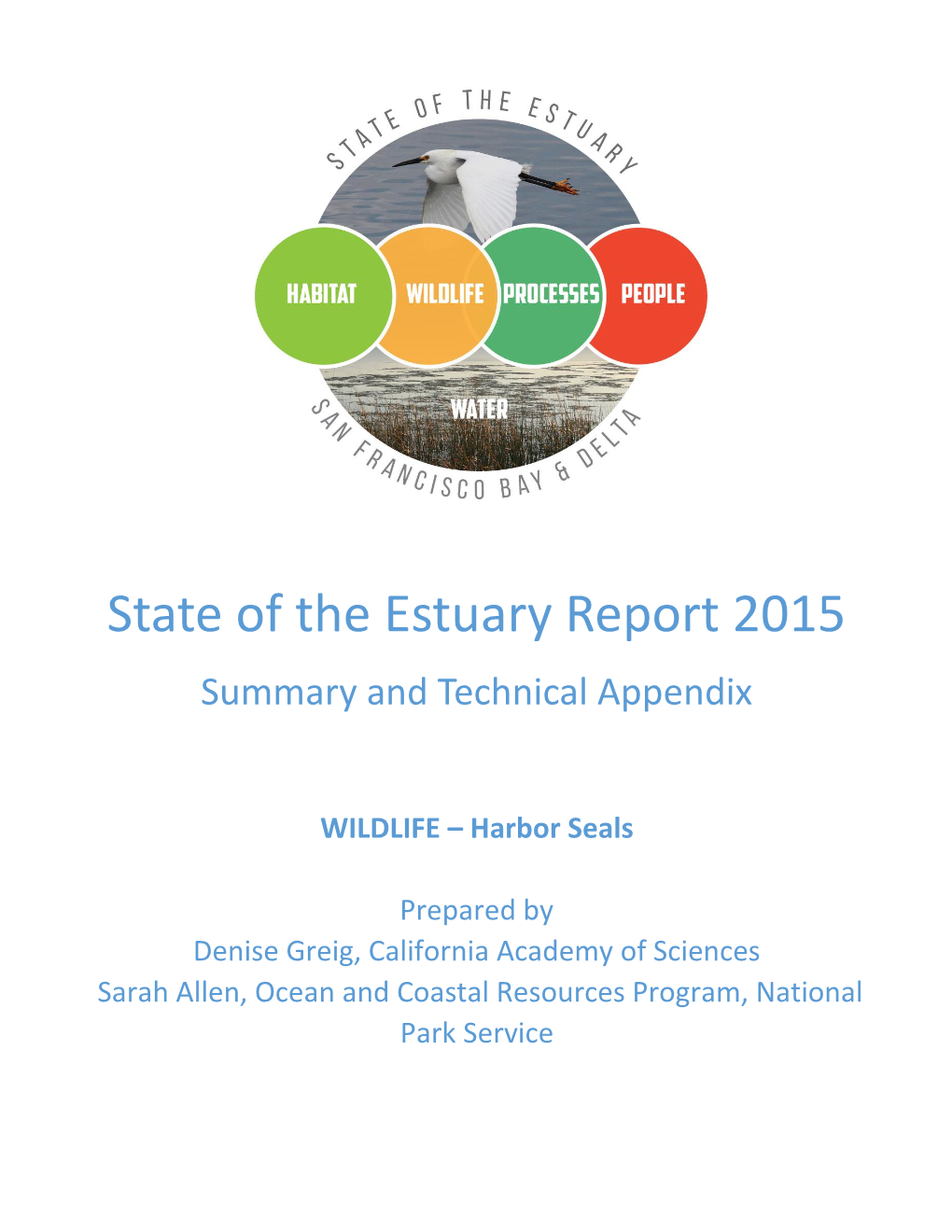 State of the Estuary Report 2015 Summary and Technical Appendix