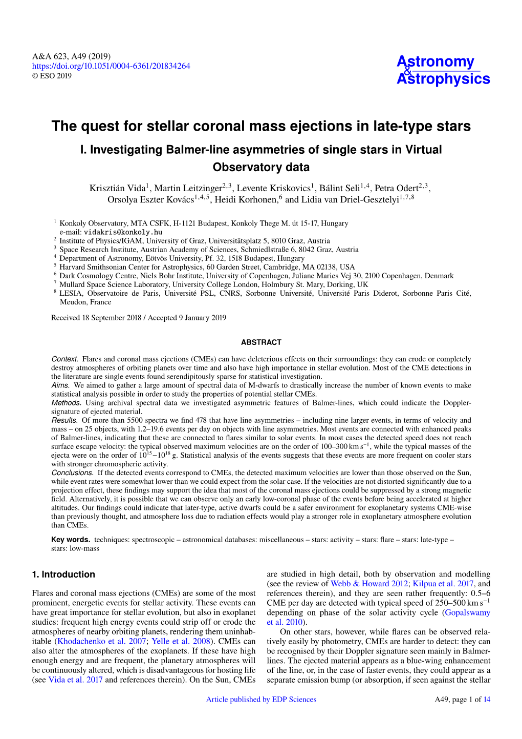 The Quest for Stellar Coronal Mass Ejections in Late-Type Stars I