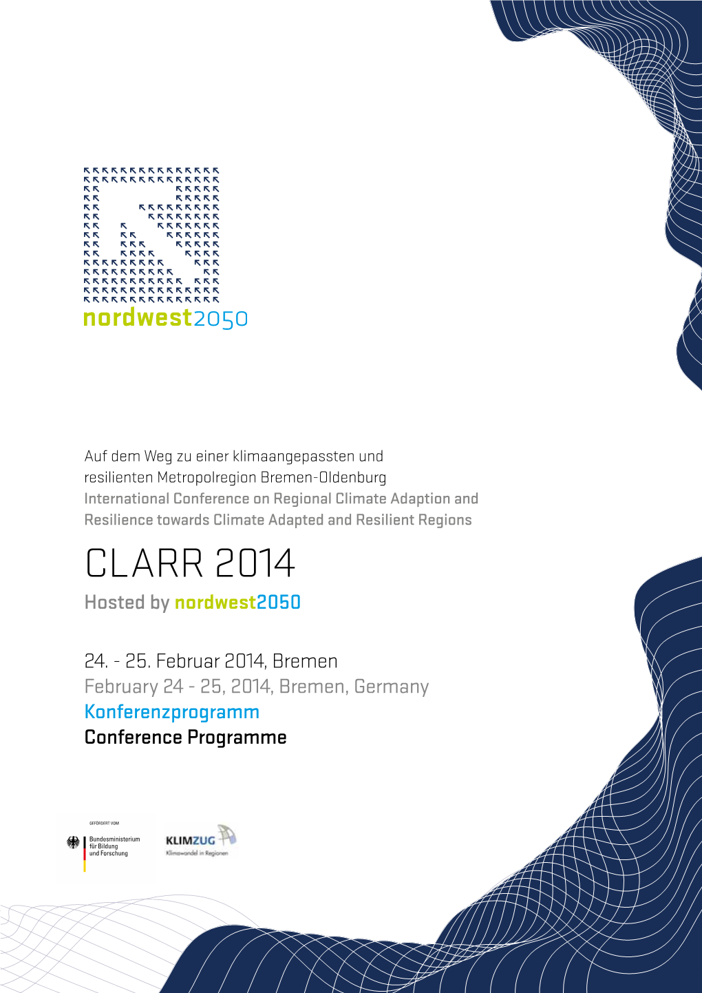 CLARR 2014 Hosted by Nordwest2050