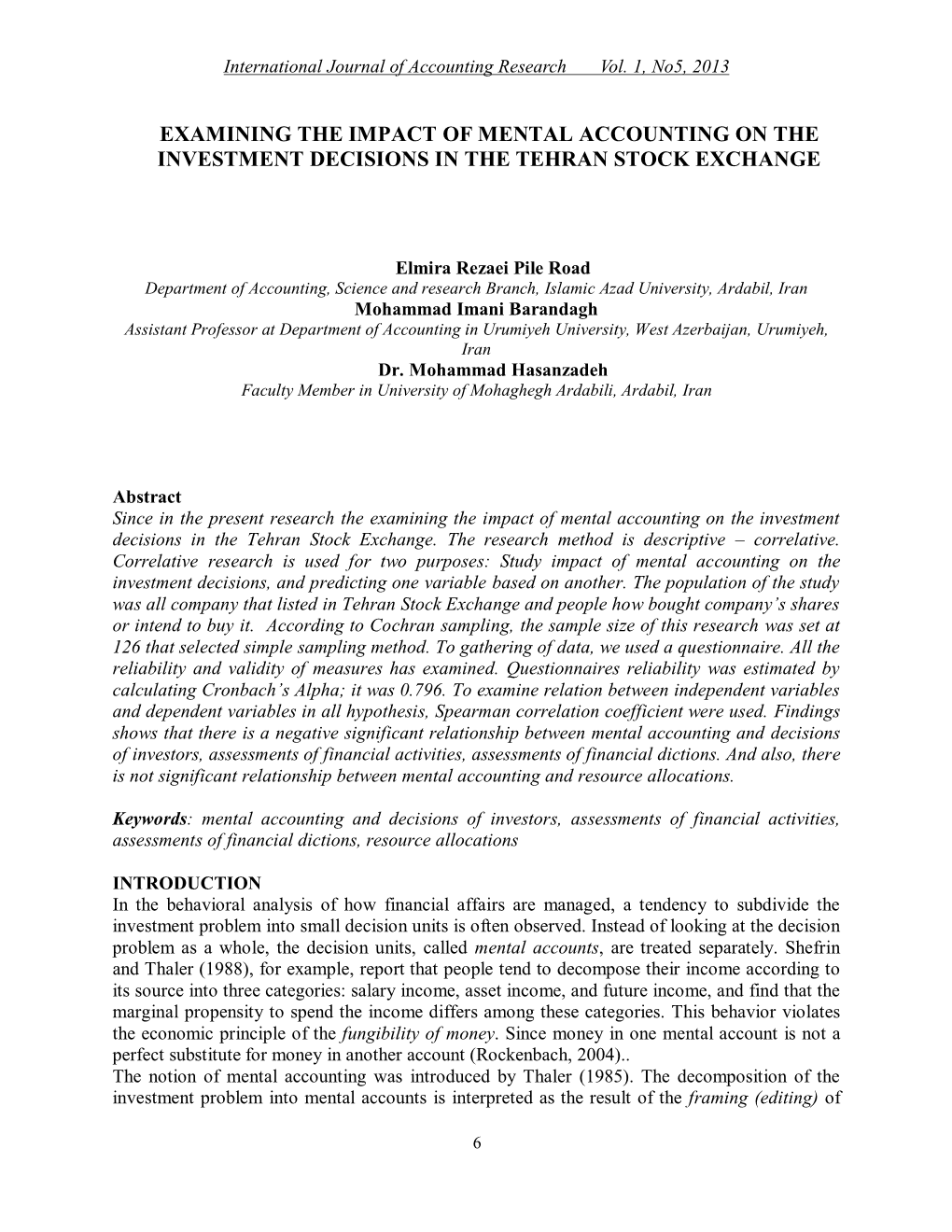 Examining the Impact of Mental Accounting on the Investment Decisions in the Tehran Stock Exchange