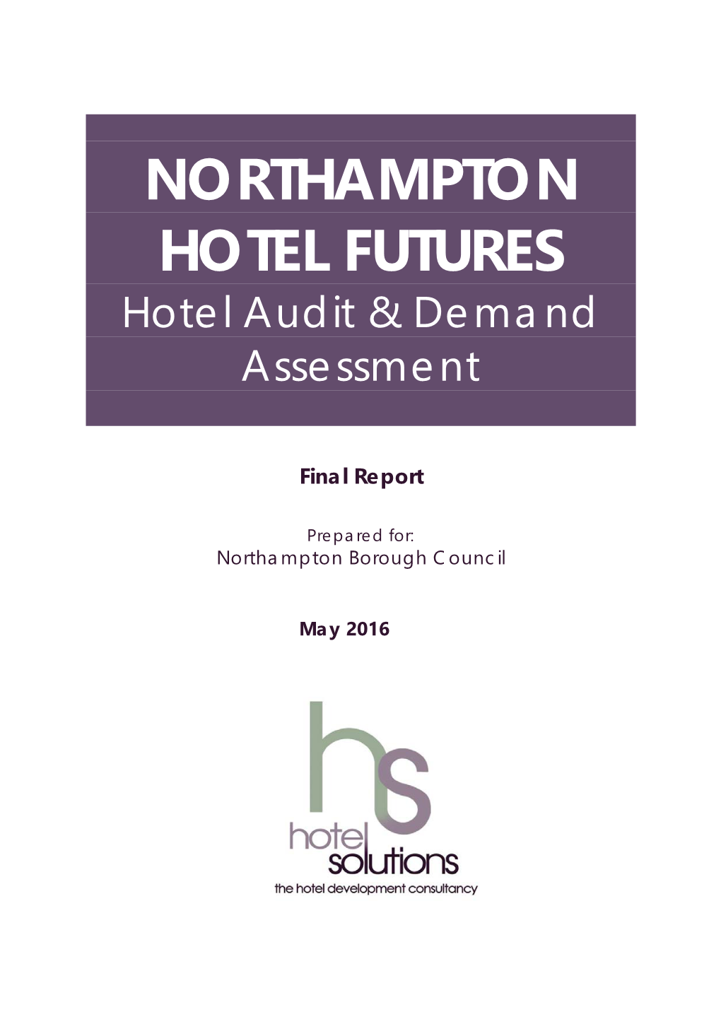 Northampton Hotel Futures Study 2016 (PDF 946KB)