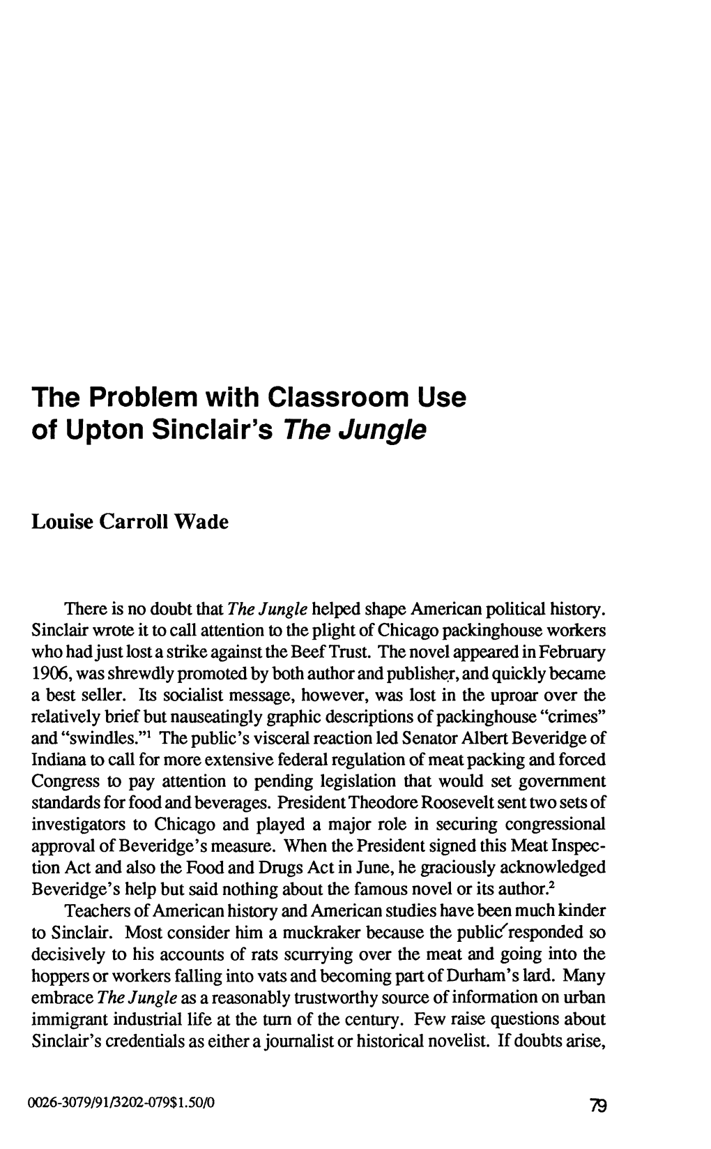 The Problem with Classroom Use of Upton Sinclair's the Jungle