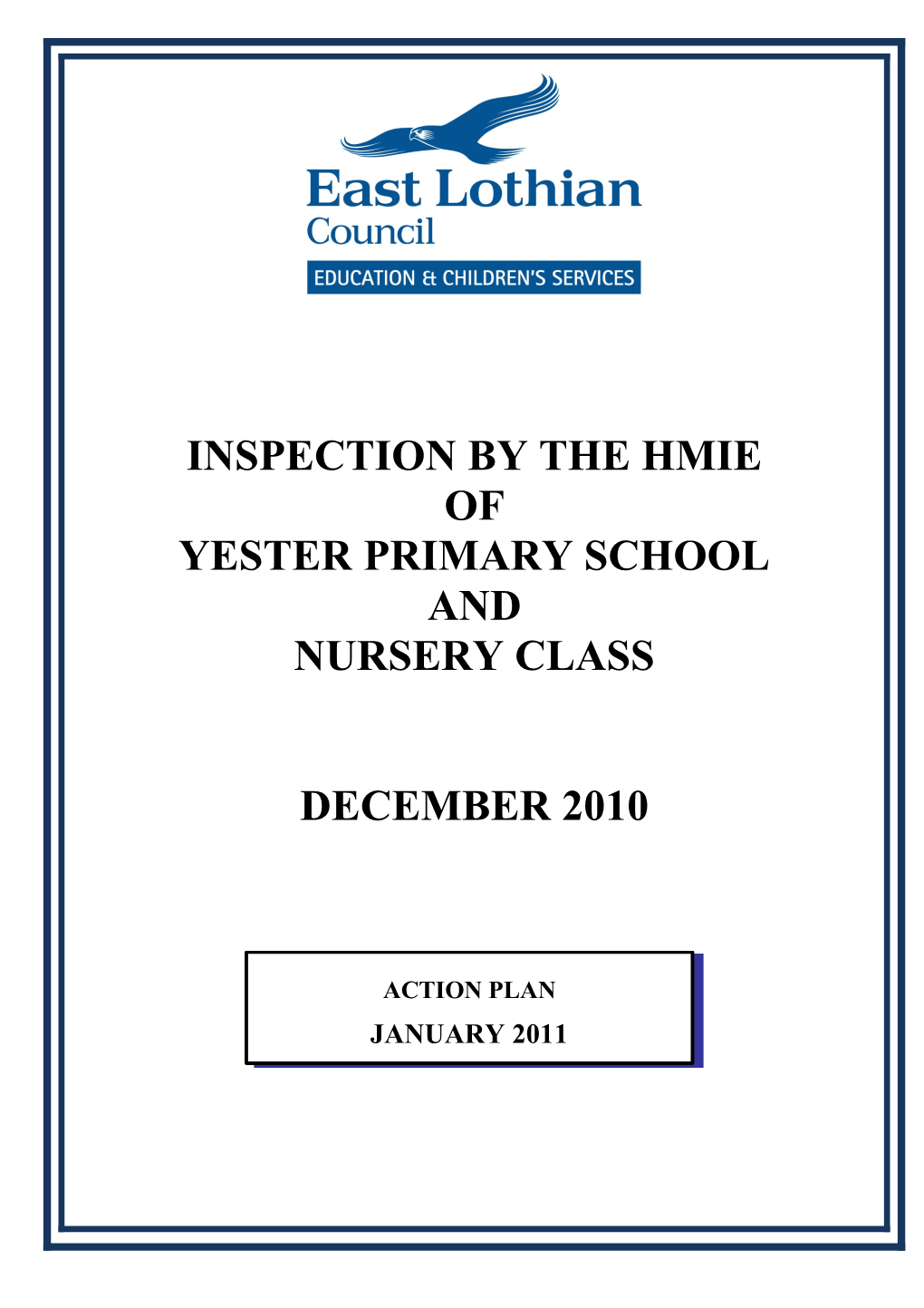 Pencaitland Primary School Was Inspected in May 2008 and HM Inspectorate of Education Published