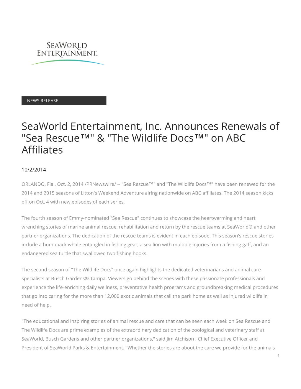 "Sea Rescue™" & "The Wildlife Docs™"