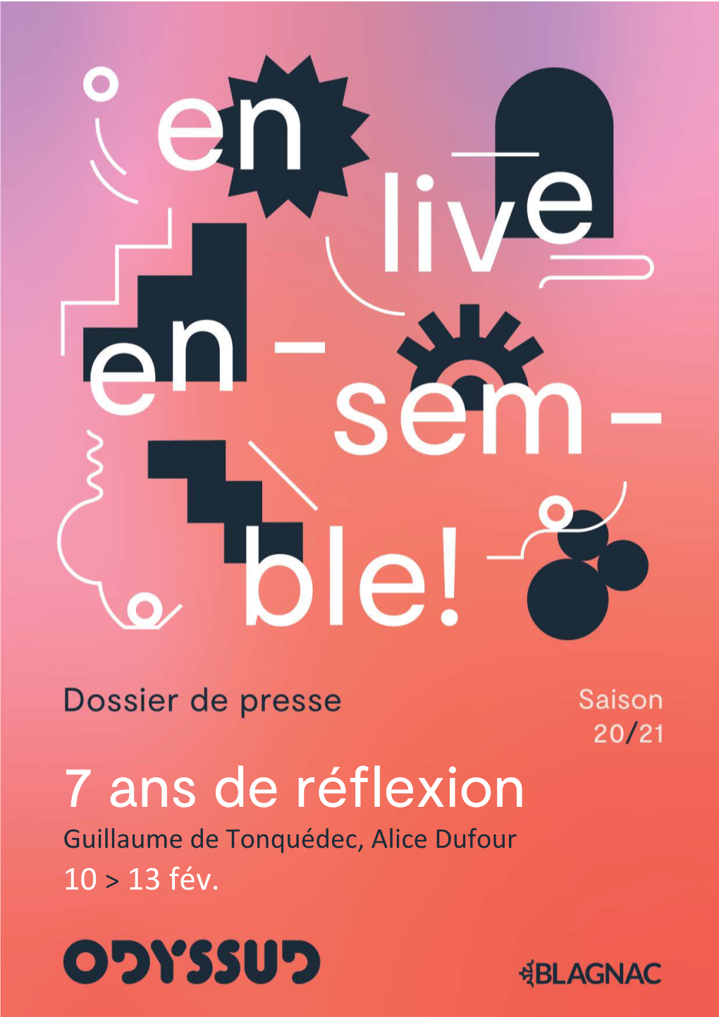 7 Ans De Réflexion Guillaume De Tonquédec, Alice Dufour 10 > 13 Fév