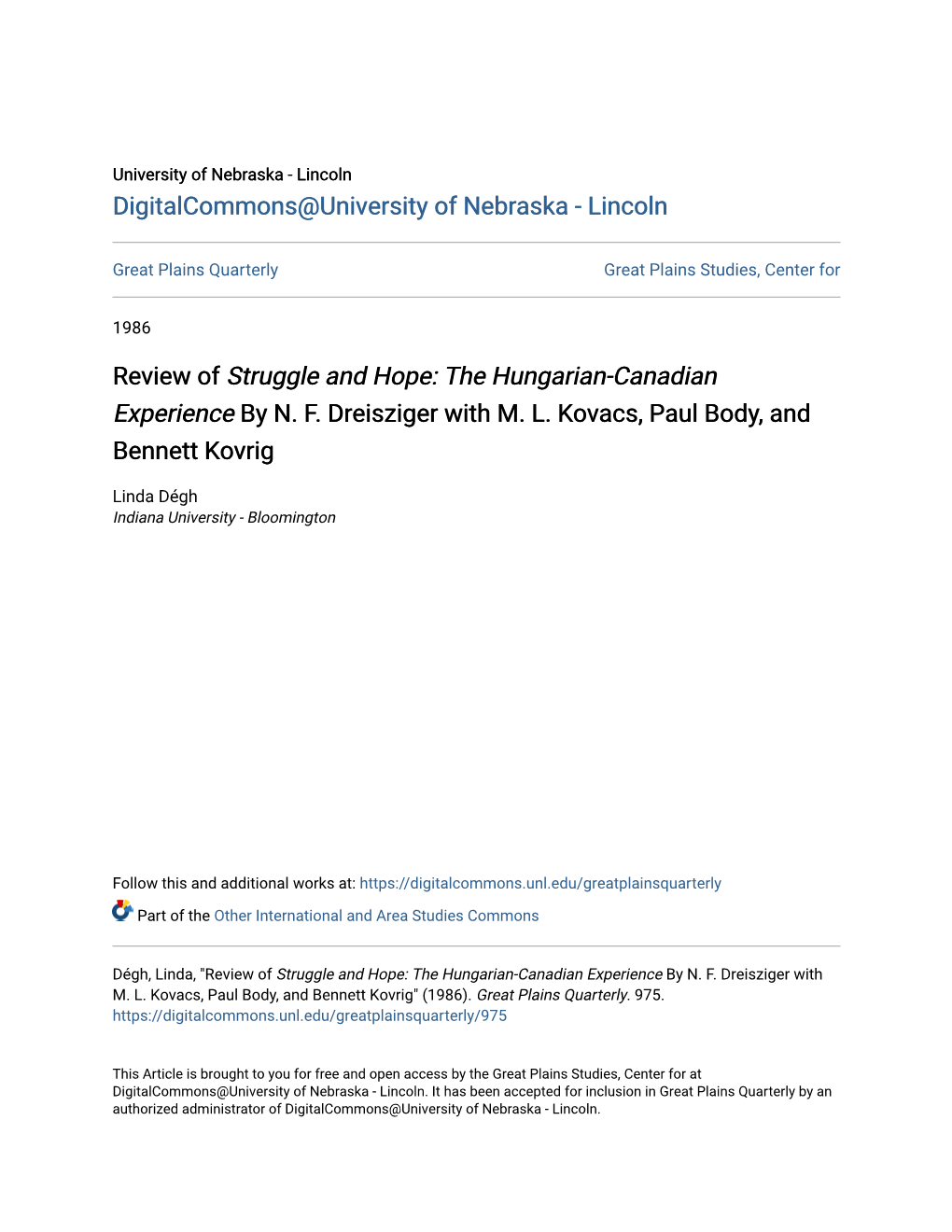 The Hungarian-Canadian Experience by NF Dreisziger with ML Kovacs