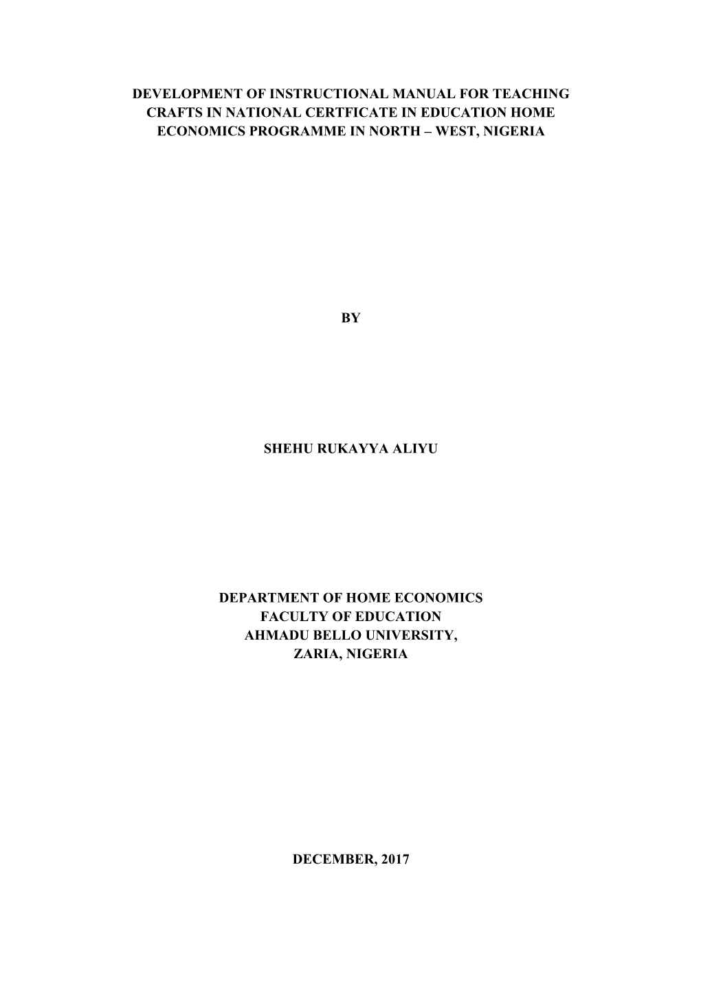 Development of Instructional Manual for Teaching Crafts in National Certficate in Education Home Economics Programme in North – West, Nigeria