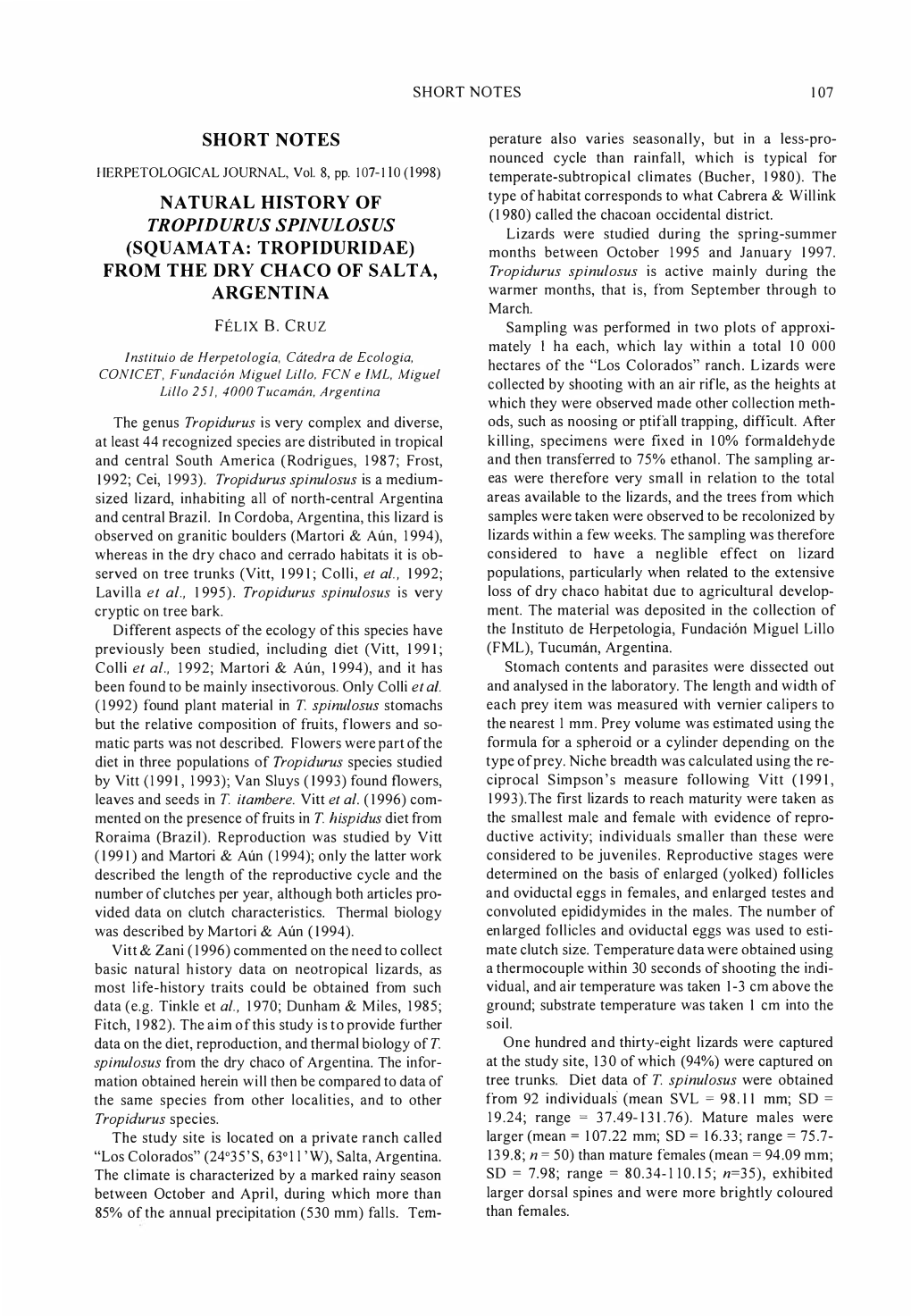 TROPIDURUS SPINULOSUS Lizards Were Studied During the Spring-Summer (SQUAMATA: TROPIDURIDAE) Months Between October 1995 and January 1997