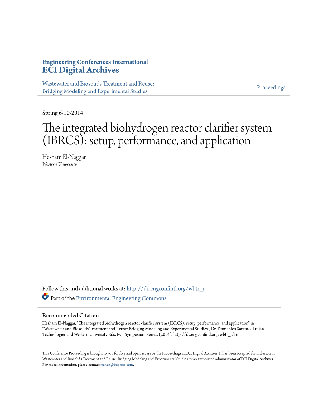 The Integrated Biohydrogen Reactor Clarifier System (IBRCS): Setup, Performance, and Application Hesham El-Naggar Western University