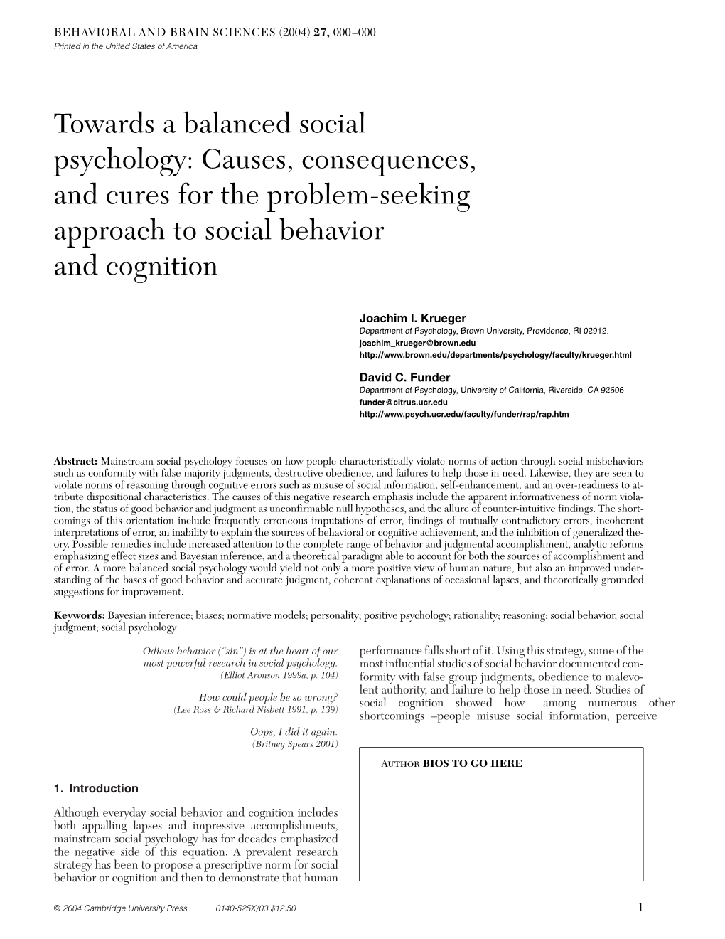 Towards a Balanced Social Psychology: Causes, Consequences, and Cures for the Problem-Seeking Approach to Social Behavior and Cognition