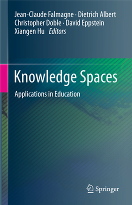 Knowledge Spaces Applications in Education Knowledge Spaces