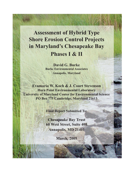 Assessment of Hybrid Type Shore Erosion Control Projects in Maryland’S Chesapeake Bay Phases I & II