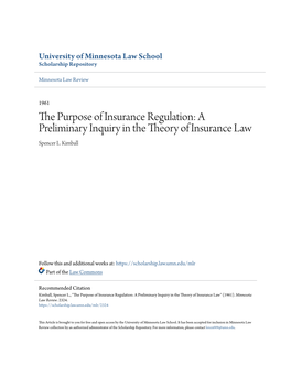 The Purpose of Insurance Regulation: a Preliminary Inquiry in the Theory of Insurance Law Spencer L
