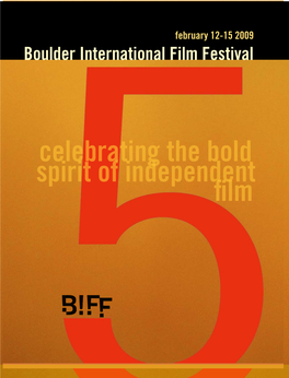 Celebrating the Bold Spirit of Independent Film