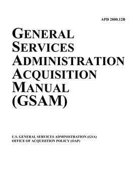 General Services Administration Acquisition Manual (Gsam)