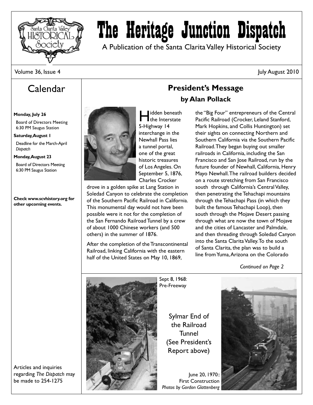 The Heritage Junction Dispatch a Publication of the Santa Clarita Valley Historical Society