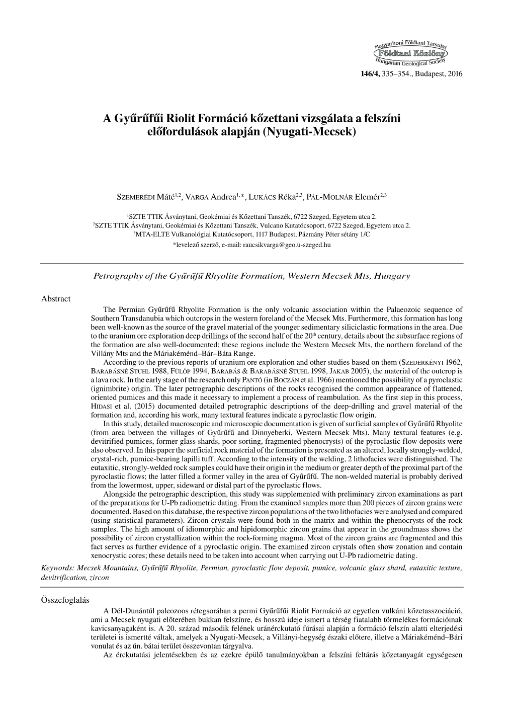 A Gyűrűfűi Riolit Formáció Kőzettani Vizsgálata a Felszíni Előfordulások Alapján (Nyugati-Mecsek)