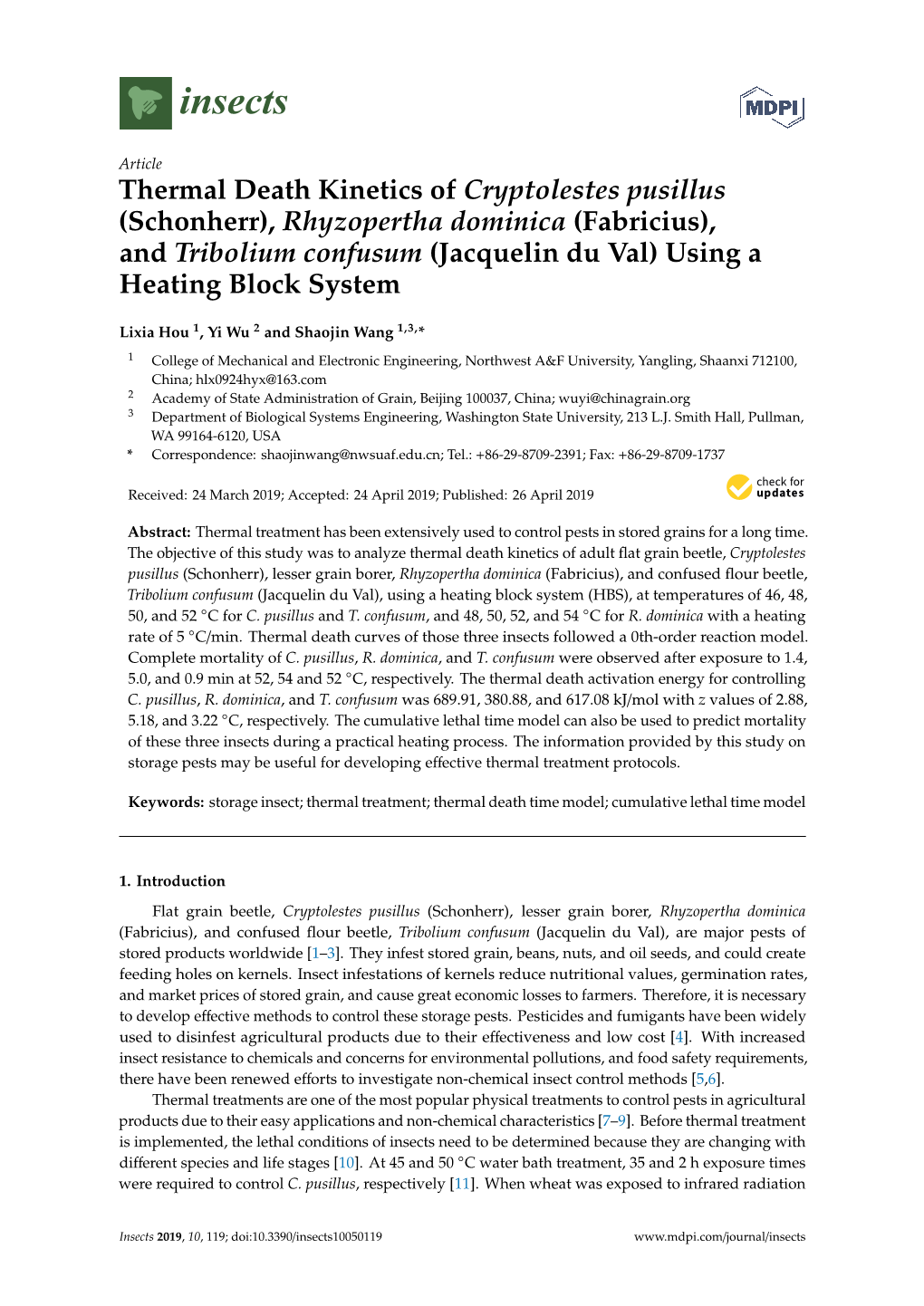 Thermal Death Kinetics of Cryptolestes Pusillus (Schonherr), Rhyzopertha Dominica (Fabricius), and Tribolium Confusum (Jacquelin Du Val) Using a Heating Block System