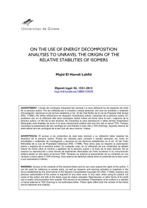 On the Use of Energy Decomposition Analyses to Unravel the Origin of the Relative Stabilities of Isomers