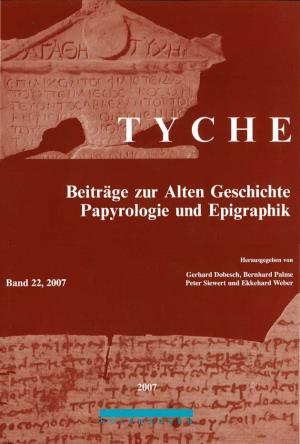 Beiträge Zur Alten Geschichte, Papyrologie Und Epigraphik TYCHE