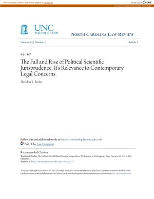 THE FALL and RISE of POLITICAL SCIENTIFIC JURISPRUDENCE: ITS RELEVANCE to CONTEMPORARY LEGAL CONCERNS* Theodore L