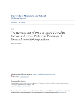 The Revenue Act of 1943: a Quick View of Its Income and Excess Profits Tax Provisions of General Interest to Corporations Ralph R