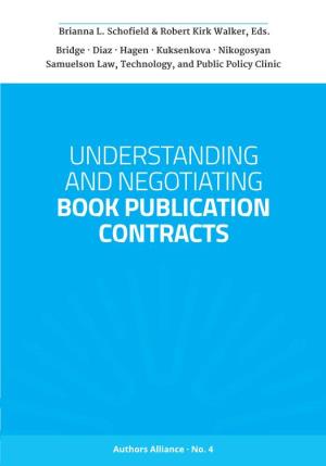 Guide to Understanding & Negotiating Book Publication Contracts
