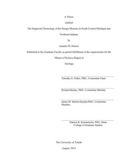 A Thesis Entitled the Deglacial Chronology of the Sturgis Moraine