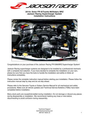 2013+ Scion FR-S/Toyota 86/Subaru BRZ Jackson Racing Supercharger System Installation Instructions