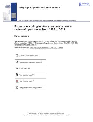 Phonetic Encoding in Utterance Production: a Review of Open Issues from 1989 to 2018