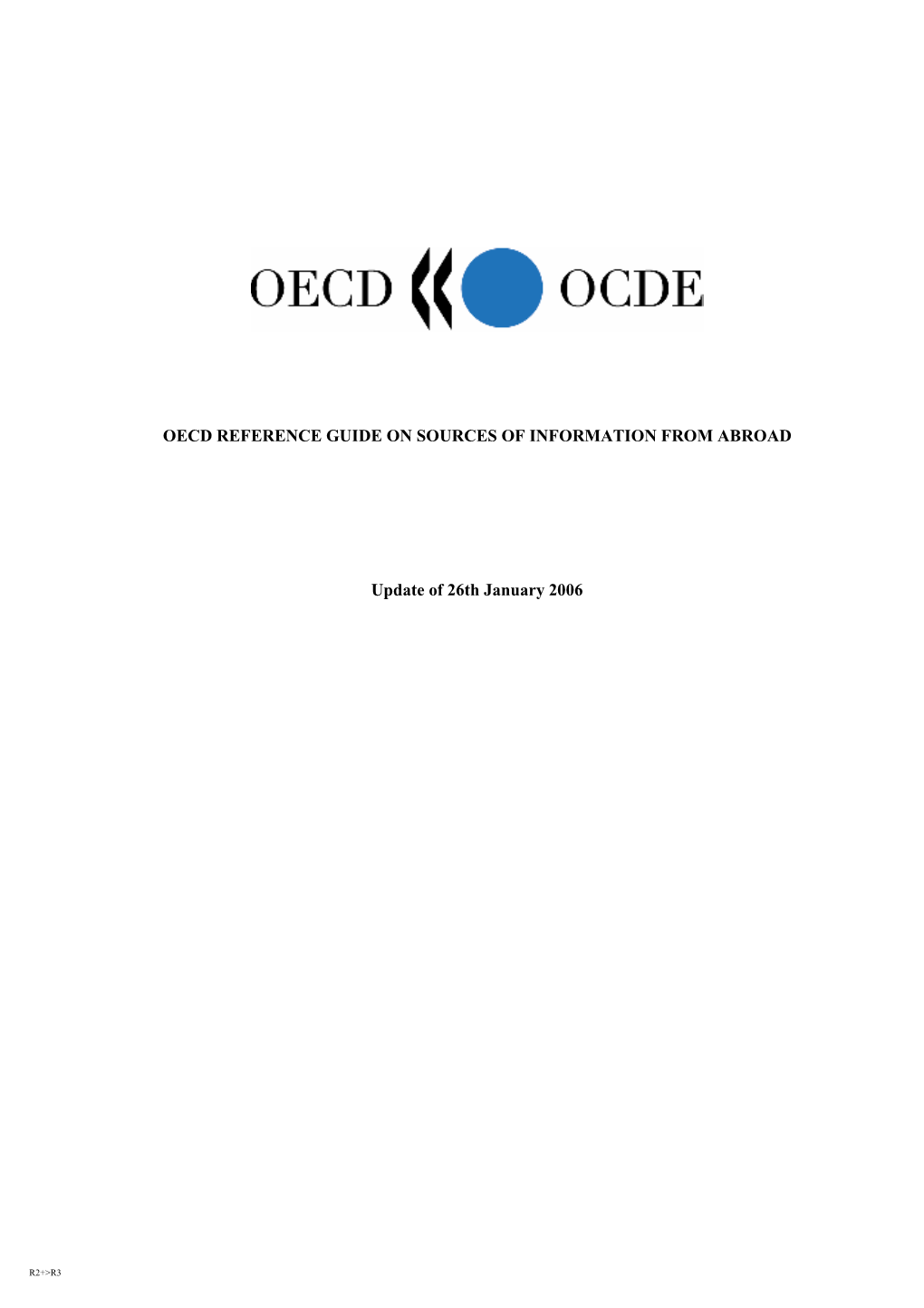 OECD REFERENCE GUIDE on SOURCES of INFORMATION from ABROAD Update of 26Th January 2006