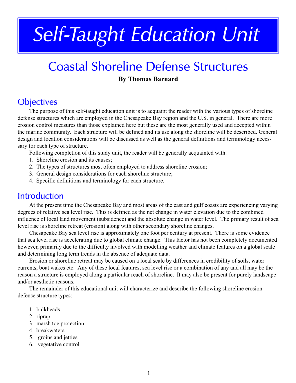 Self-Taught Education Unit Coastal Shoreline Defense Structures by Thomas Barnard