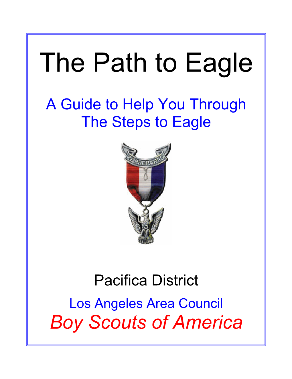 The Path to Eagle