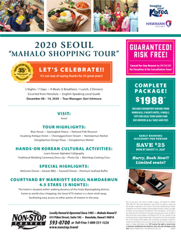 2020 Seoul Guaranteed! “Mahalo Shopping Tour” Risk Free!