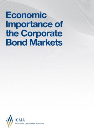Economic Importance of the Corporate Bond Markets 2 Economic Importance of the Corporate Bond Markets |