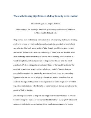 The Evolutionary Significance of Drug Toxicity Over Reward