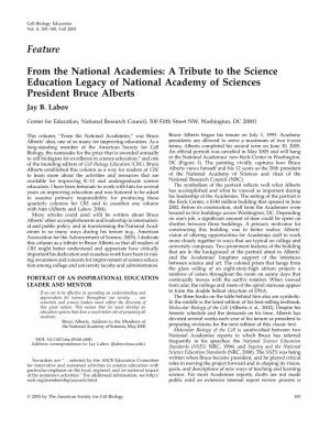 From the National Academies: a Tribute to the Science Education Legacy of National Academy of Sciences President Bruce Alberts Jay B